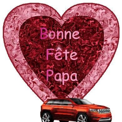 BONNE FETE PAPA
