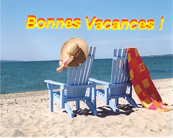 BONNE VACANSES